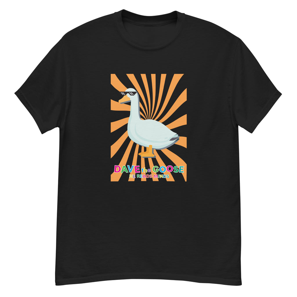 Dave the Goose - The Mind Reading Goose - T-Shirt